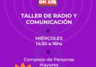 #ColoniaCaroya : Comienza el Taller de radio y comunicación para personas mayores
