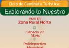 #ColoniaCaroya : Caminata por zona rural Norte