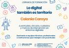 #COLONIACAROYA: Lo digital también es territorio