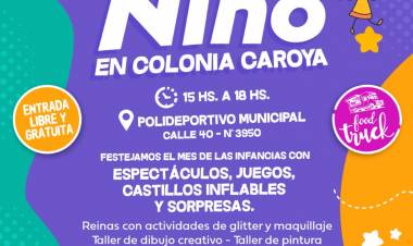#ColoniaCaroya : Día del Niño con gran festejo!
