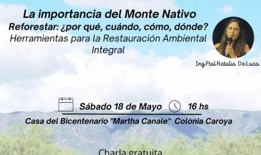 #ColoniaCaroya : Ciclo de Charlas "Somos tierras, somos vida"