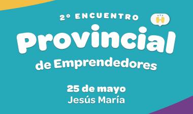 #JesusMaria : Convocatoria abierta para el 2º Encuentro Provincial de Emprendedores