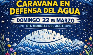 #AGUADEORO: CARAVANA POR EL AGUA • DOMINGO 22 DE MARZO