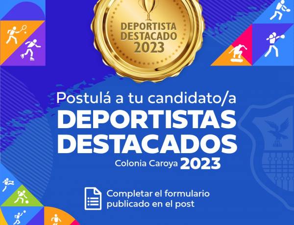 #ColoniaCaroya : Comenzó la postulación para los Deportistas Destacados 2023