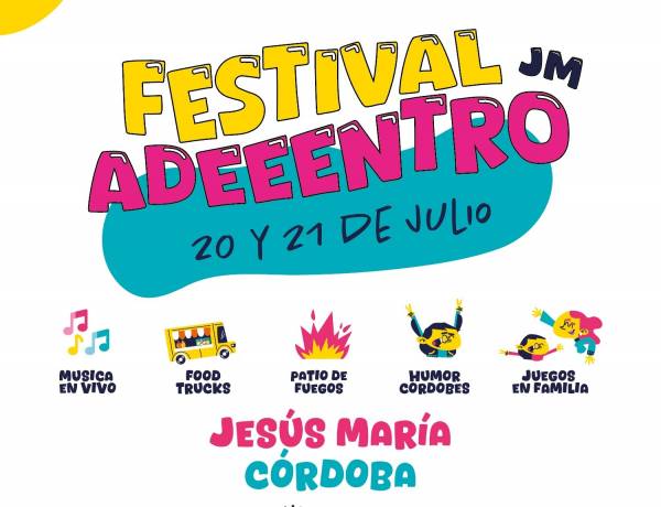 #JesusMaria : Festival Adeeentro con música, gastronomía y humor cordobés con Camilo y Nardo