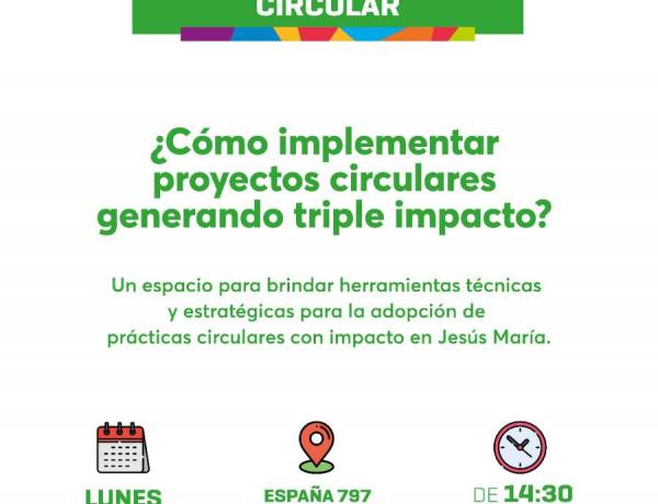 #JESUSMARIA : capacitarán a empresas y emprendedores en economía circular