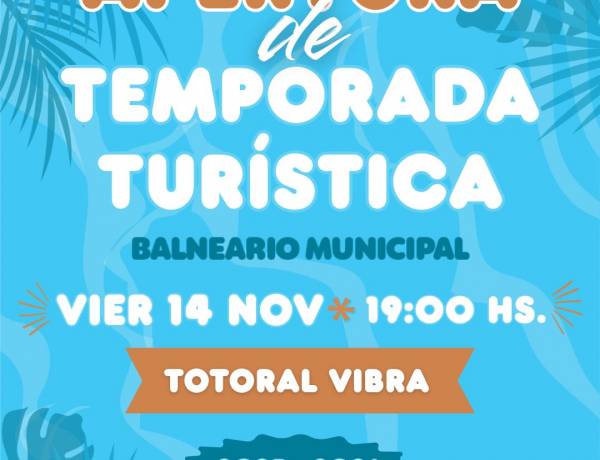 #VilladelTotoral: Apertura temporada turística Balneario Municipal  