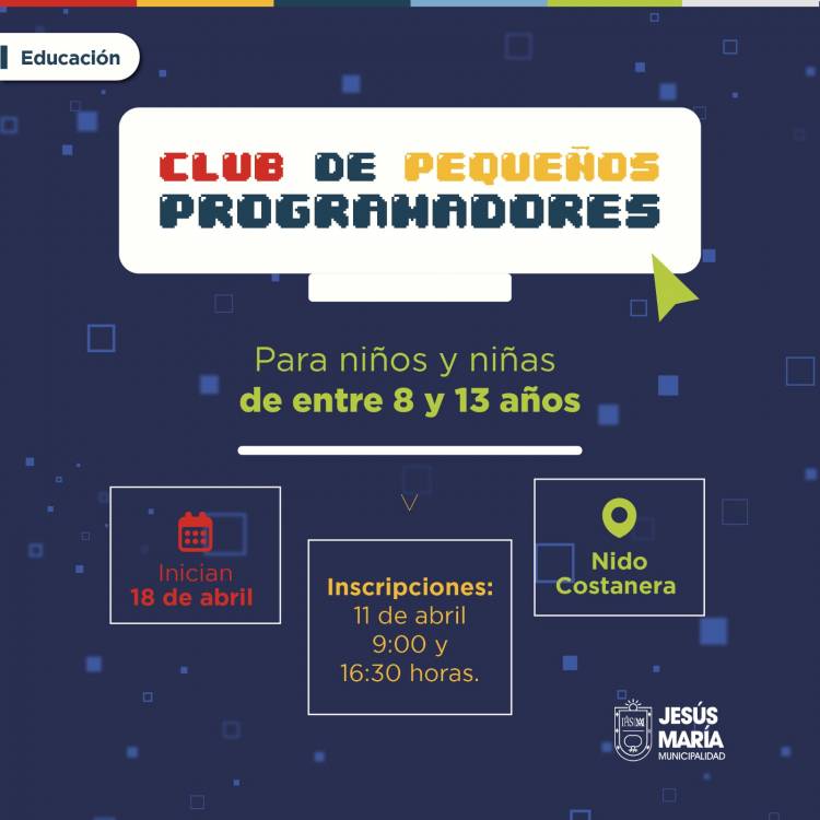 #JesúsMaria : Se lanza el “Club de Pequeños Programadores” para niños y niñas.