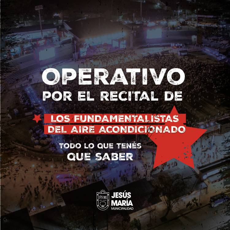#JesusMaria : Mega operativo por el recital de los Fundamentalistas Del Aire Acondicionado