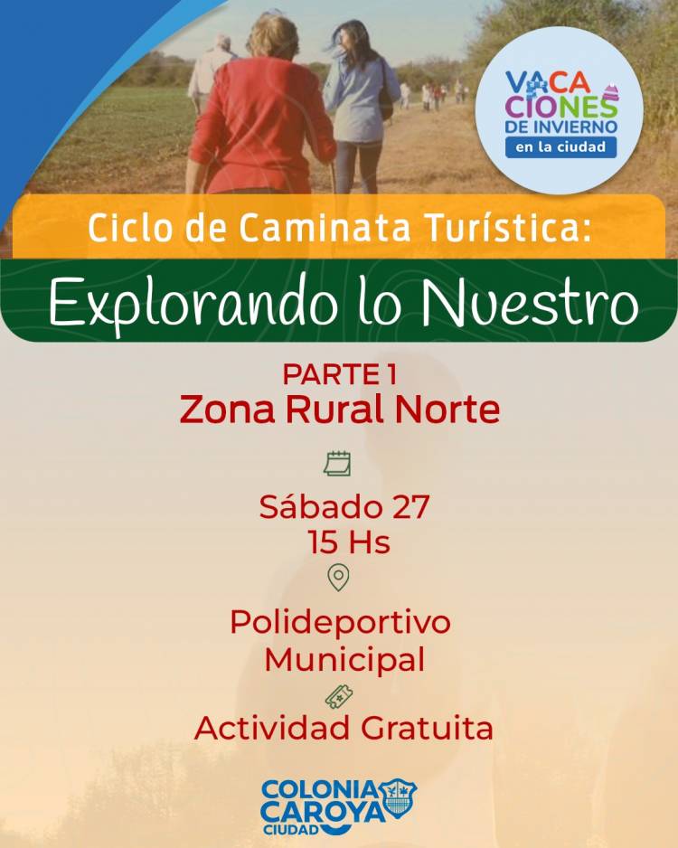 #ColoniaCaroya : Caminata por zona rural Norte