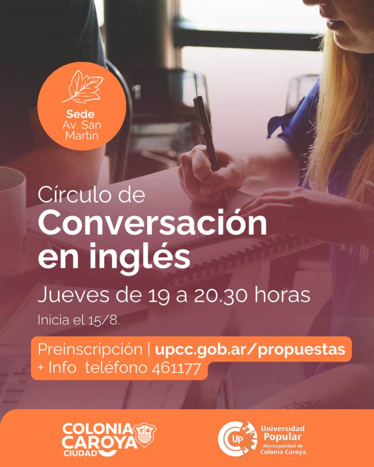 #ColoniaCaroya : Mejorá tu inglés en el Círculo de Conversación de la UPCC