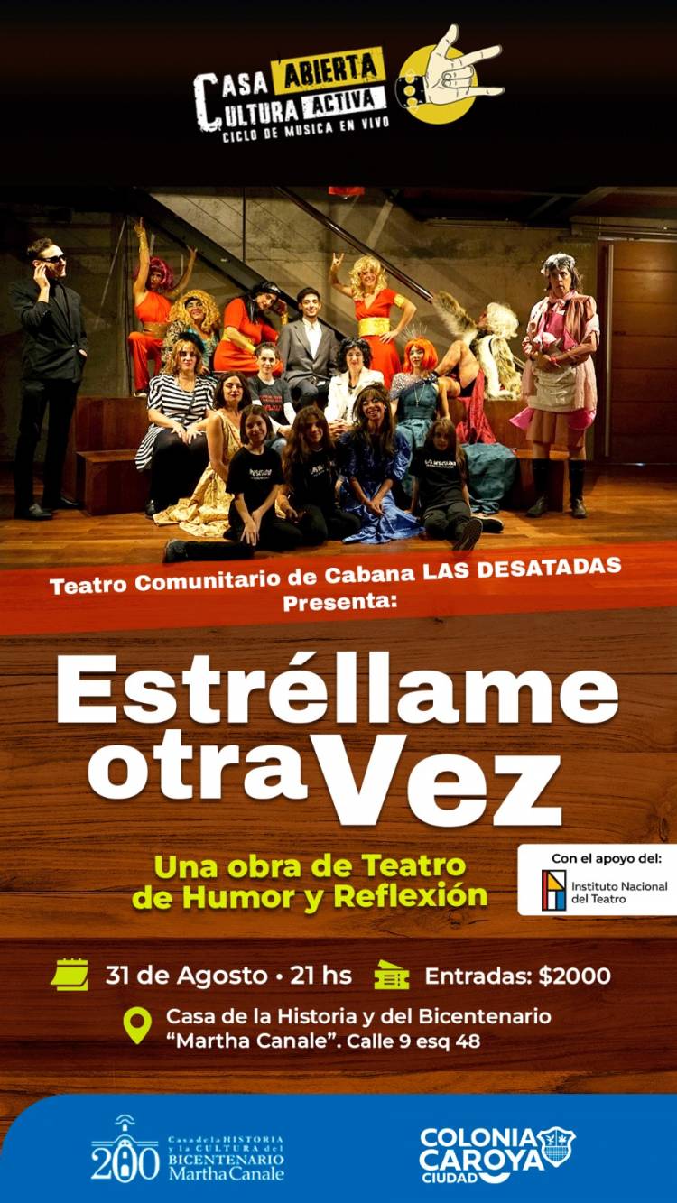 #ColoniaCaroya : Teatro en la Casa de la Historia