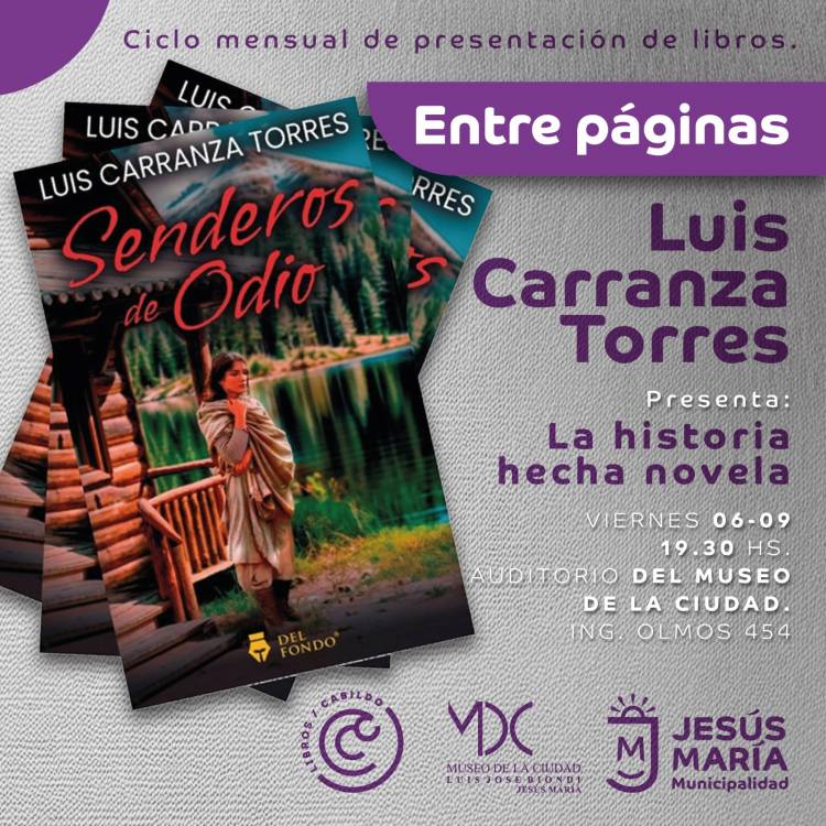 #JesusMaria : Ciclo Entre Páginas presenta "La historia hecha novela" de Luis Carranza Torres