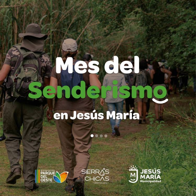 #JesusMaria : Se suma al Mes del senderismo