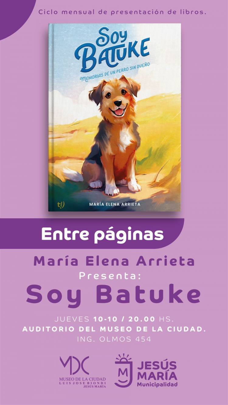 #JesusMaria : Entre páginas presenta "Batuke, memorias de un perro sin dueño”