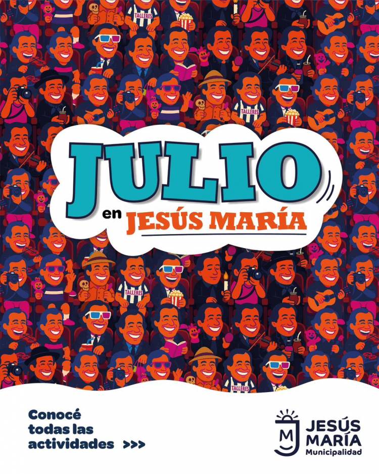 #JesusMaria : ”Julio en Jesús María”: una agenda repleta para disfrutar de las vacaciones