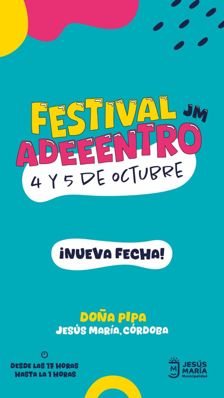 #JesúsMaría - el Festival Adeeentro ya tiene nueva fecha y grilla confirmada