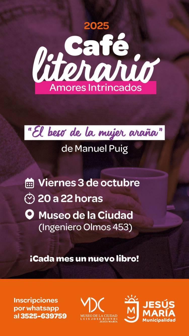 #JESUS MARIA - El Café Literario vuelve con una noche dedicada a Manuel Puig