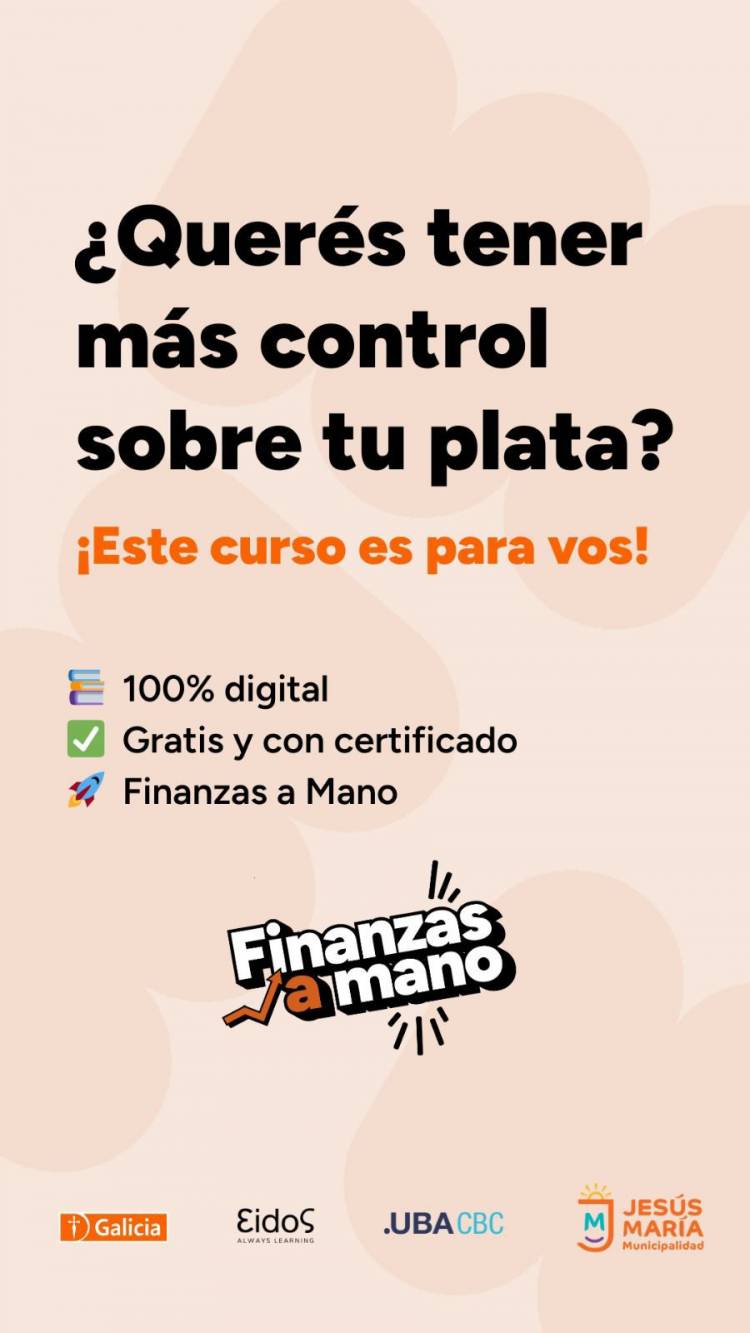 #JesusMaria: Más de 200 jóvenes ya se anotaron al curso gratuito “Finanzas a Mano”, y aún hay tiempo para inscribirse