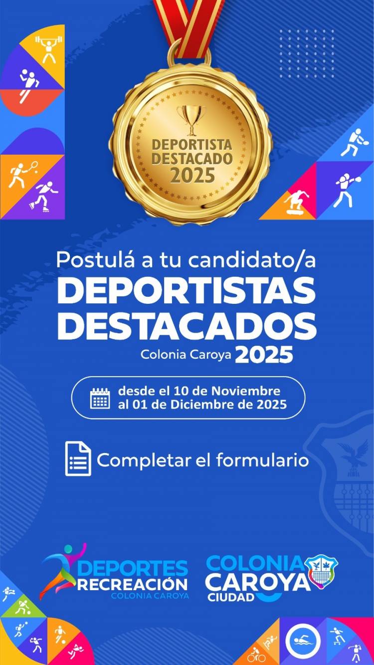 #ColoniaCaroya: Empieza la postulación para los Deportistas Destacados 2025