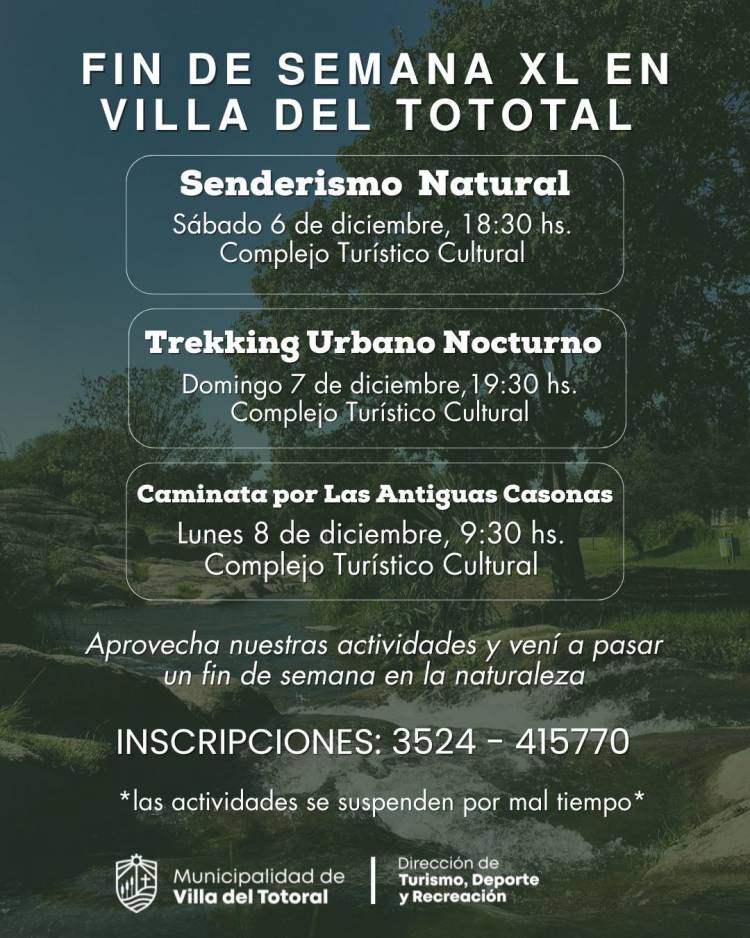 #VilladelTotoral: Villa del Totoral propone un Fin de Semana XL para reconectar con la naturaleza y la historia