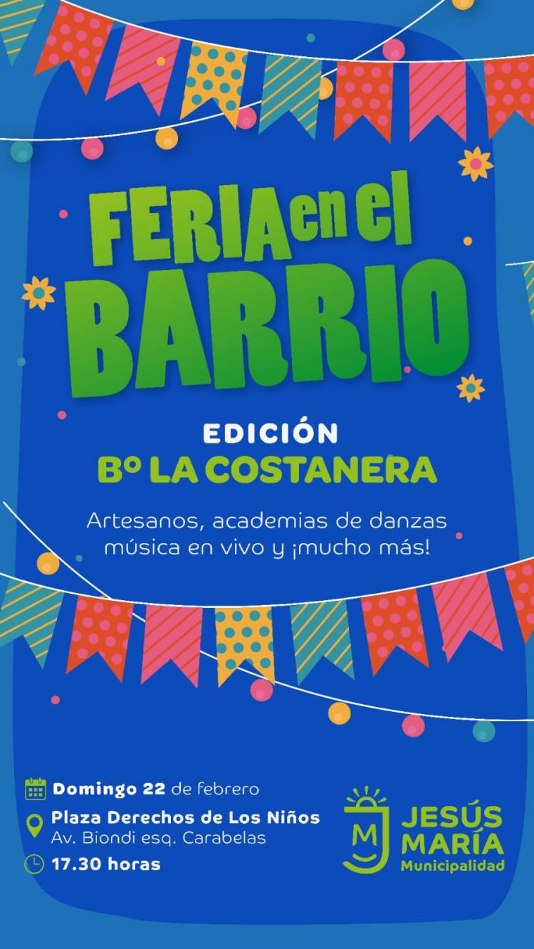 #JESUSMARIA - La Feria en el Barrio llega a La Costanera con una tarde de música y tradición