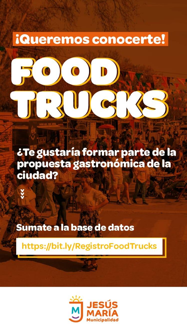 #JESUSMARIA:   FOOD TRUCKS ¡Si tenés carrito, súmate!