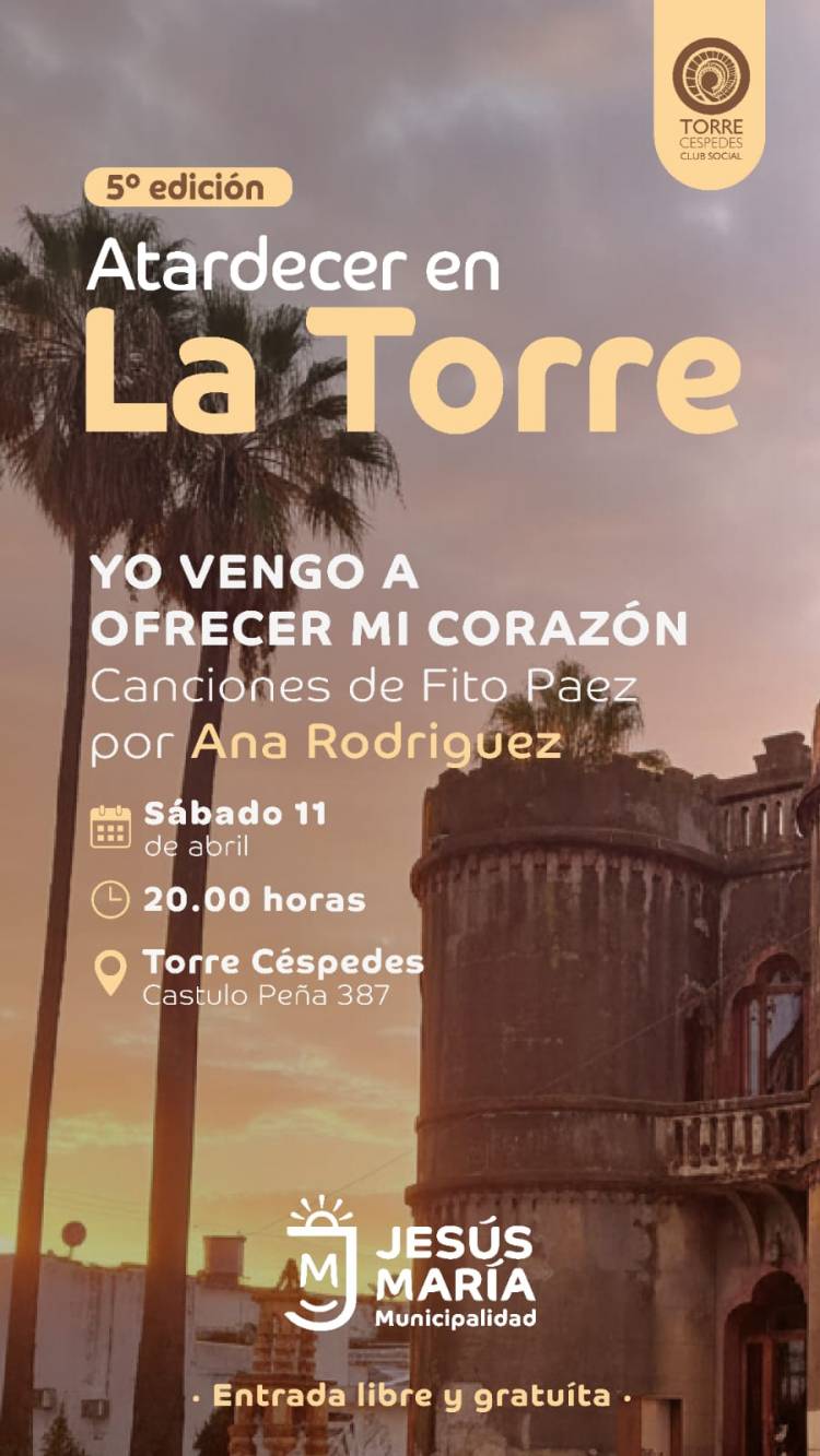 #JESUSMARIA - Atardecer en la Torre: llega la 5ª edición con un homenaje a Fito Páez
