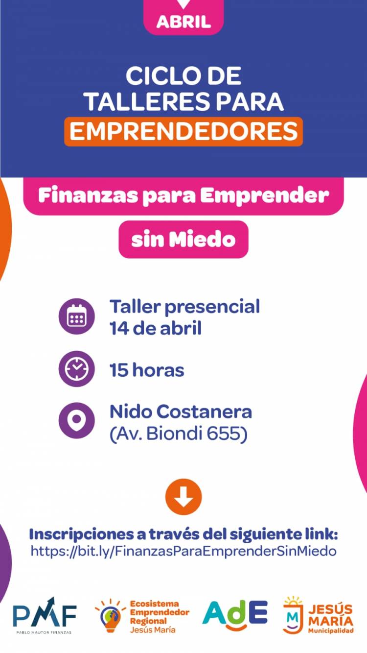 #JESUSMARIA - Nuevo taller para emprendedores: claves para ordenar las finanzas de tu proyecto