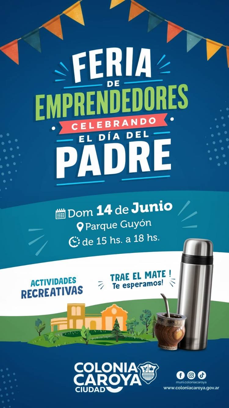 #COLONIACAROYA - realizará una Feria de Emprendedores especial por el Día del Padre