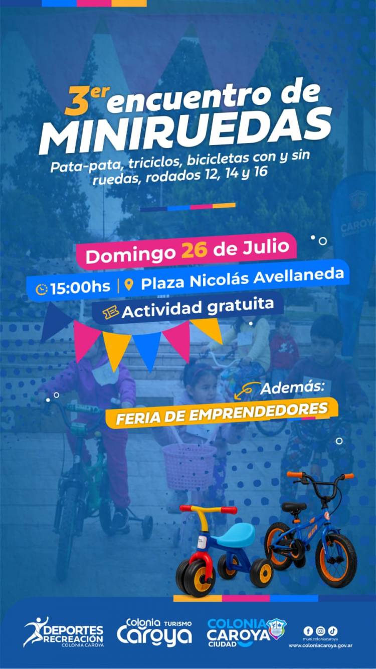 #ColoniaCaroya :  invita al 3° Encuentro de Mini Ruedas para toda la familia